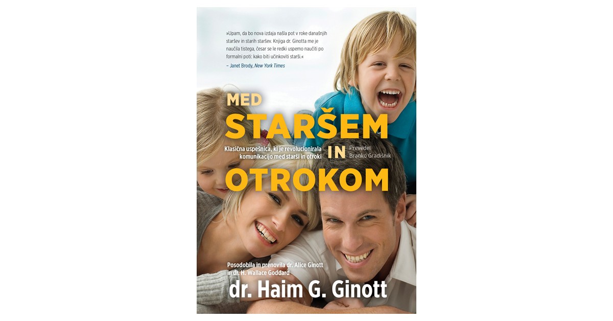 Med staršem in otrokom | Haim G. Ginott - Knjigarna Bukla