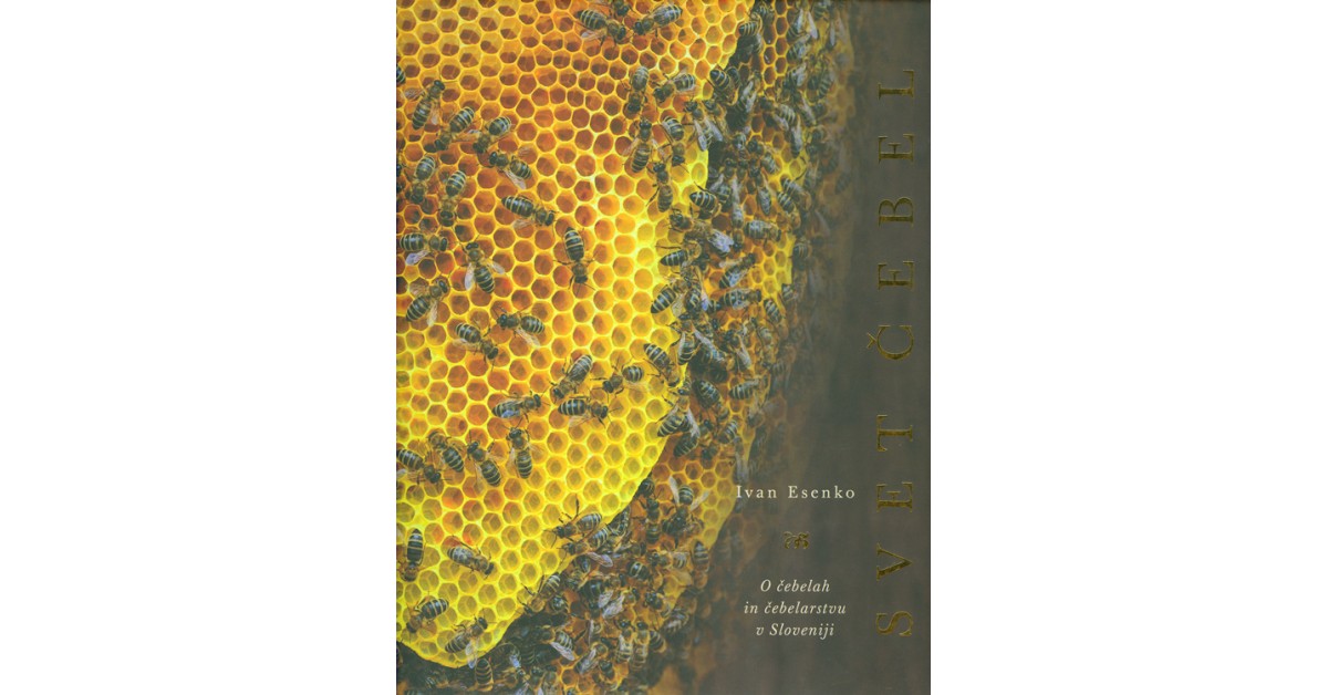 Svet čebel | Ivan Esenko - Knjigarna Bukla