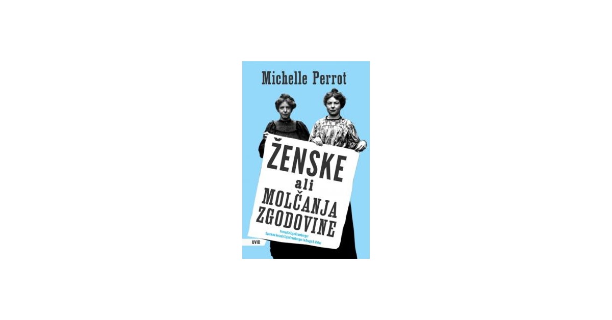 Ženske ali molčanja zgodovine | Michelle Perrot - Knjigarna Bukla