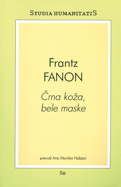 Črna koža, bele maske | Frantz Fanon - Knjigarna Bukla