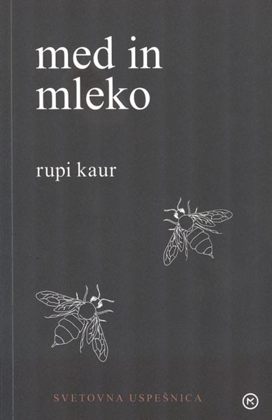 Med in mleko | Rupi Kaur - Knjigarna Bukla