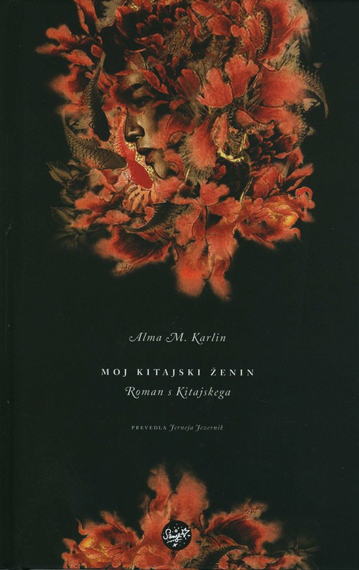Moj kitajski ženin | Alma M. Karlin - Knjigarna Bukla