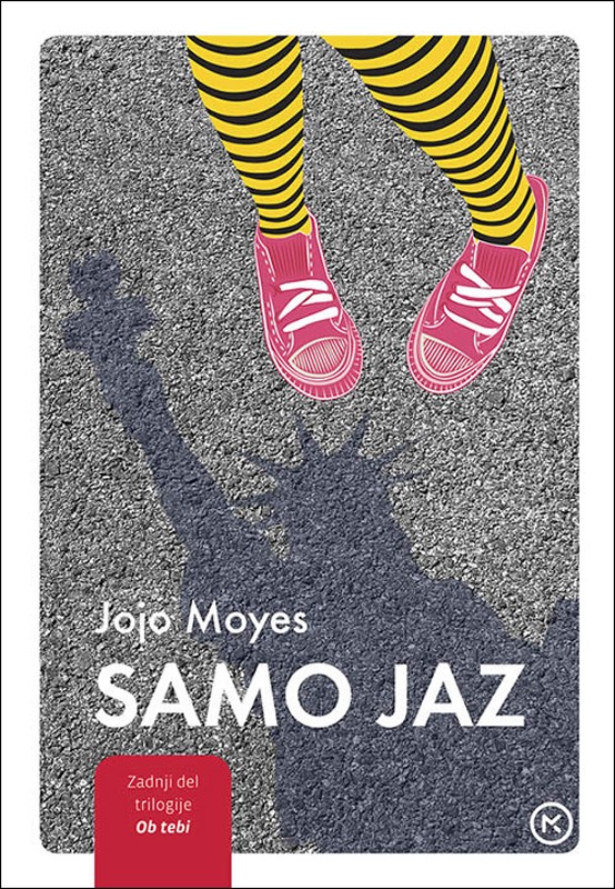 Samo jaz | Jojo Moyes - Knjigarna Bukla