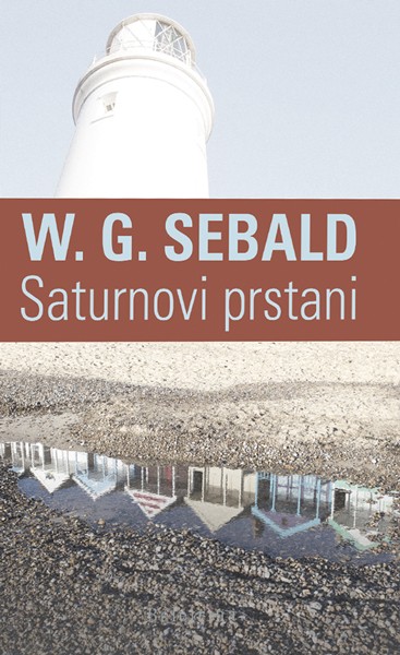 Saturnovi prstani | Winfried Georg Sebald - Knjigarna Bukla