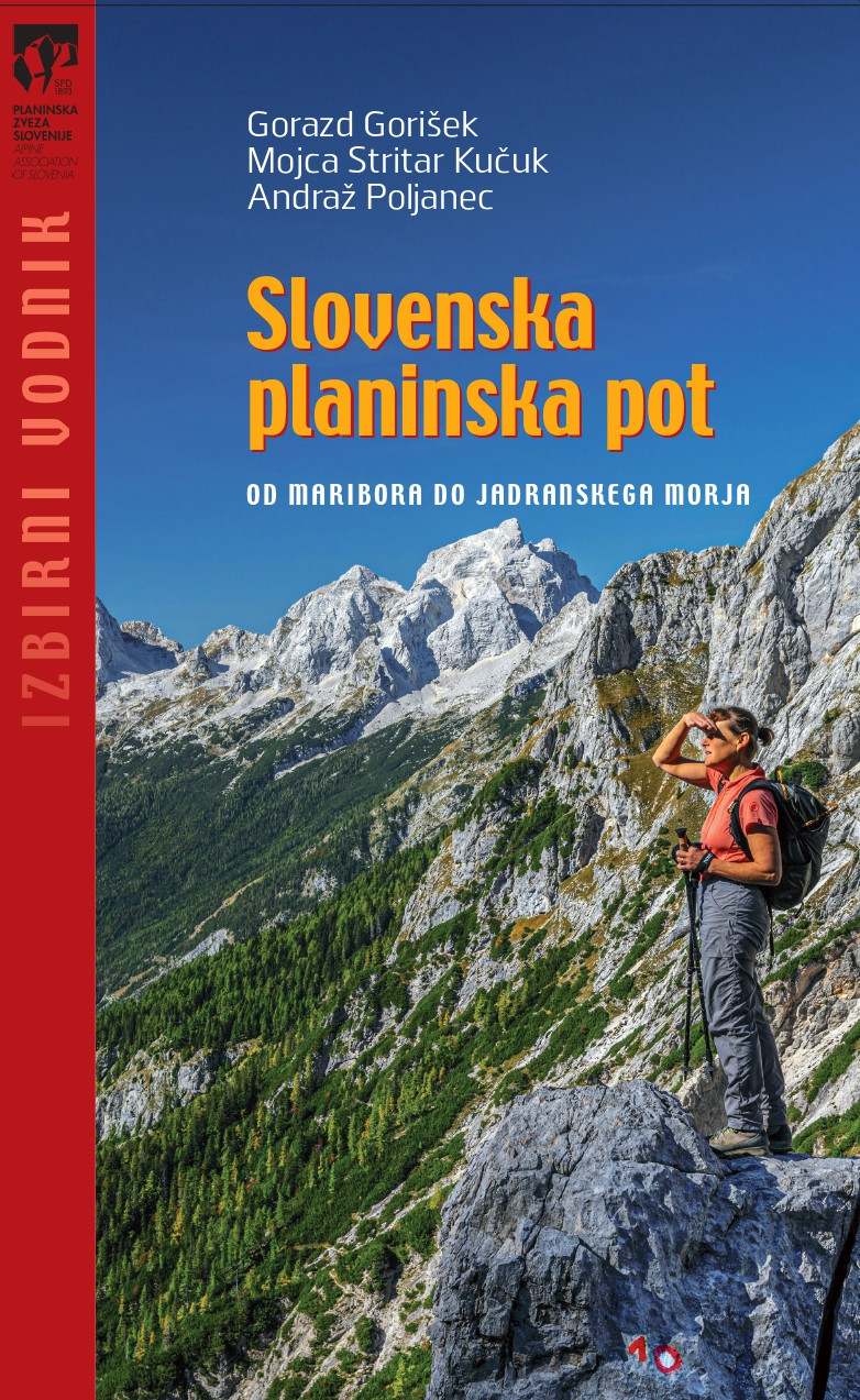Slovenska planinska pot | Gorazd Gorišek, Andraž Poljanec, Mojca Stritar  Kučuk - Knjigarna Bukla