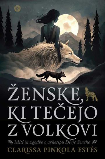 Ženske, ki tečejo z volkovi - Knjigarna Bukla